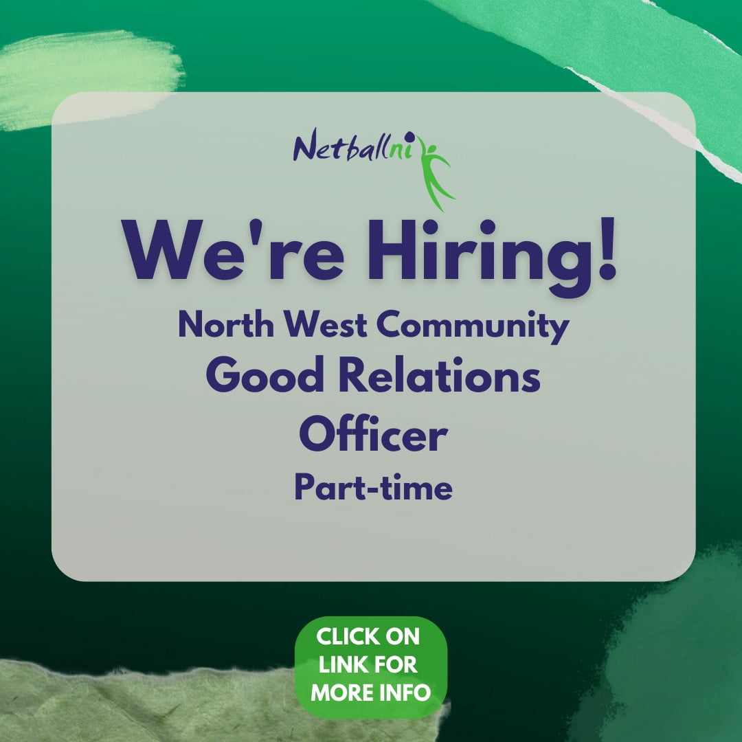 NetballNI we are hiring